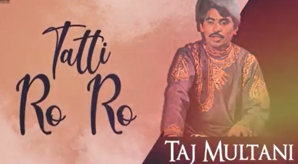 Tatti Ro Ro – Taj Multani
